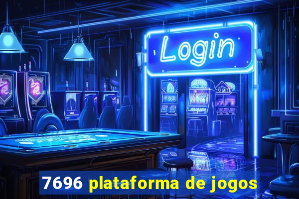 7696 plataforma de jogos